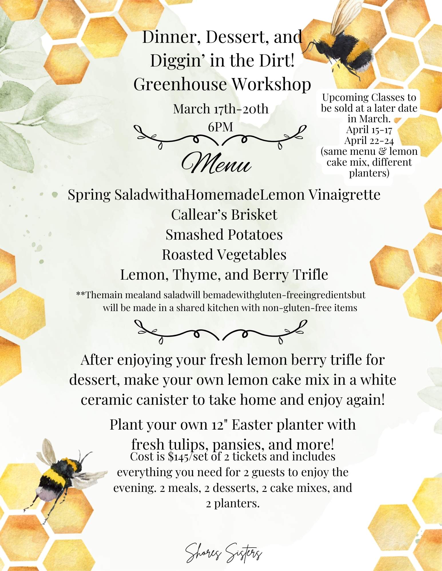 Dinner Dessert and Diggin in the Dirt Greenhouse Workshop